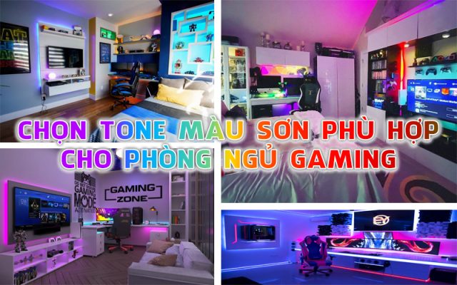 Chọn tone màu sơn phù hợp cho phòng ngủ gaming